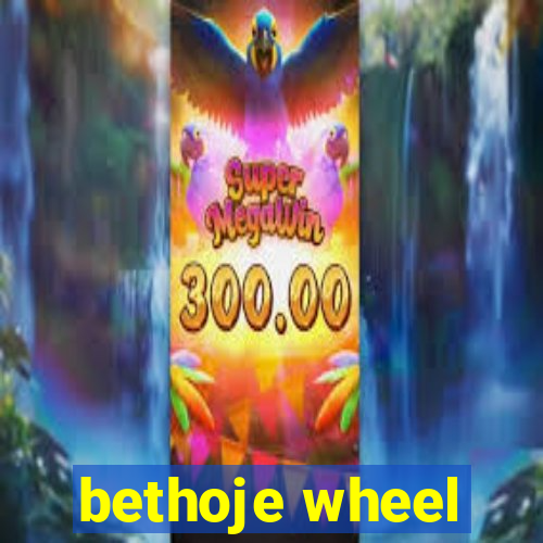 bethoje wheel